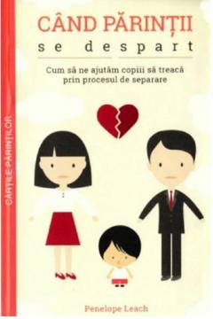 Cand parintii se despart