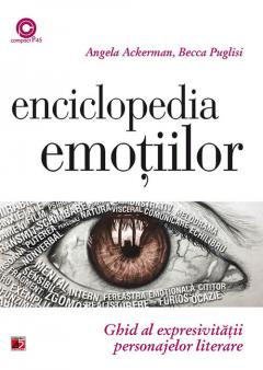 Enciclopedia emotiilor. Ghid al expresivitatii personajelor literare