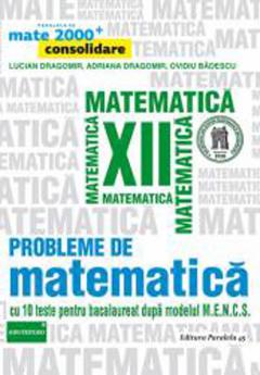 Probleme de matematica pentru clasa a XII-a 