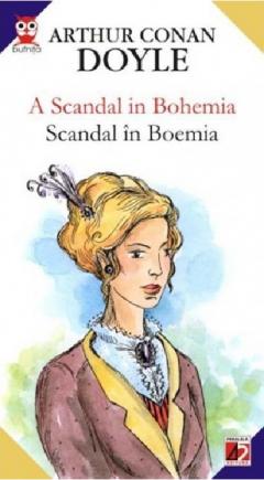 A Scandal in Bohemia. Scandal in Boemia