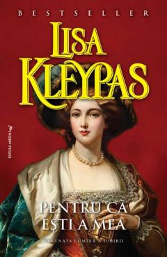 Pentru ca esti a mea