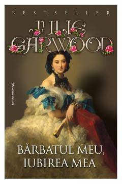 Barbatul meu, iubirea mea Julie Garwood