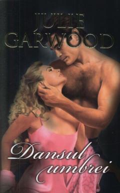 Dansul umbrei Julie Garwood