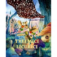 Trei mici licurici Grigore Vieru