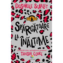Dosarele Scarlet. Spargatoare la inaltime Tamsin Cooke
