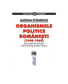 Organismele politice romanesti 1948-1965
