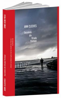 Secretele din strada Portului Ann Cleeves