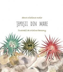 Teposii din mare Dana Cristiana Maier