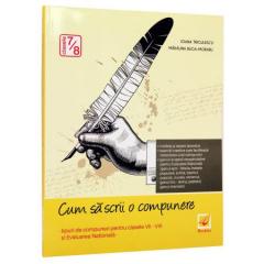 Cum sa scrii o Compunere Clasele 7-8