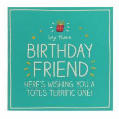 Felicitare - Hey There Birthday Friend Pigment Productions