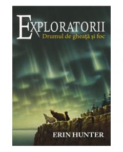 Exploratorii. Cartea a V-a Erin Hunter