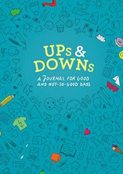 Jurnal - Ups and Downs: A Journal for Good and Not-So-Good Days
