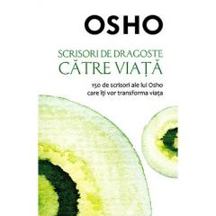 Scrisori de Dragoste catre Viata Osho