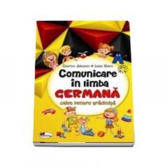 Comunicare in limba germana pentru gradinita Cristina Johnson, Laura Udrea