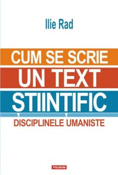 Cum se scrie un text stiintific. Disciplinele umaniste