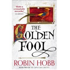 The Golden Fool Robin Hobb