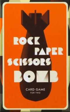 Rock, Scissors, Paper, Bomb - Card Game for Two
