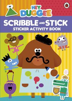 Hey Duggee: Scribble and Stick: Sticker Activity Book