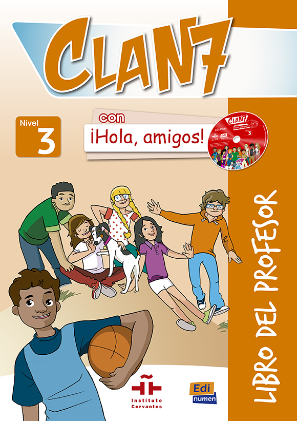 Clan 7 Con Hola Amigos: Libro del profesor + CD