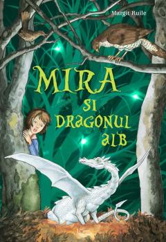 Mira si Dragonul alb Margit Ruile