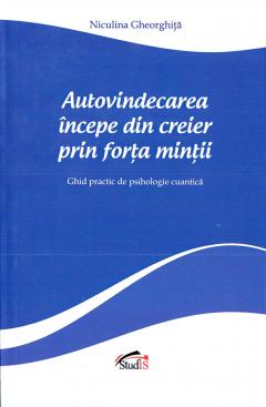 Autovindecarea incepe din creier prin forta mintii