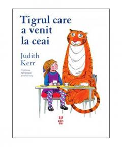 Tigrul care a venit la ceai Judith Kerr