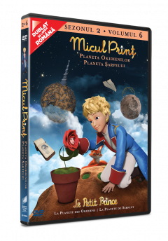 Micul Print - Sezonul 2, Volumul 6 / Le Petit Prince