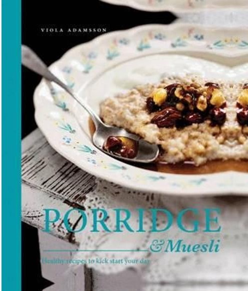 Porridge &amp; Muesli