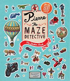 Pierre the Maze Detective - The Sticker Book 