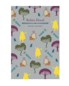 Robin Hood Henry Gilbert