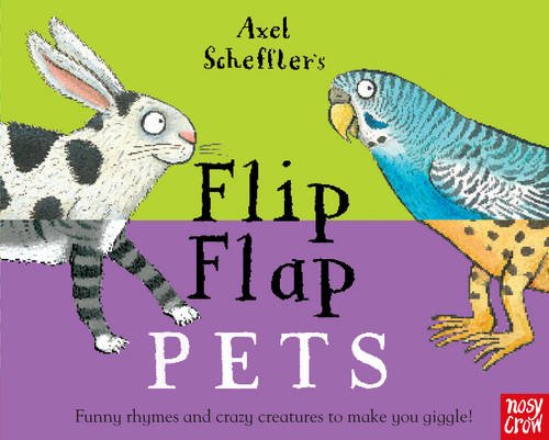 Axel Scheffler&#039;s Flip Flap Pets 