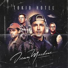 Dream Machine Tokio Hotel