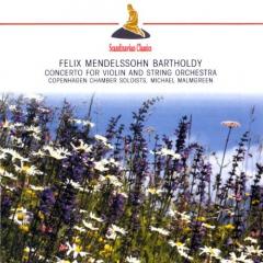 Mendelssohn: Violin Concerto in D minor - String Octet, Op. 20