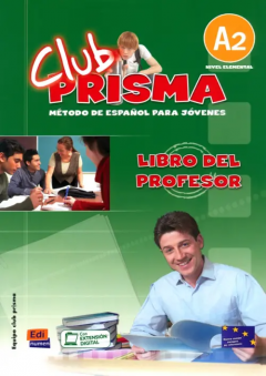 Club Prisma Nivel A2. Libro del profesor + extension digital