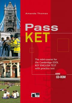 Pass KET: Student's Book with Practice Test + audio CD/CD-ROM