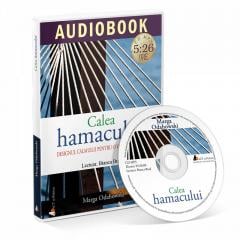Calea hamacului. Designul calmului pentru o viata ocupata - Audiobook Marga Odahowski