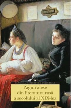 Pagini alese din literatura rusa a secolului al XIX-lea