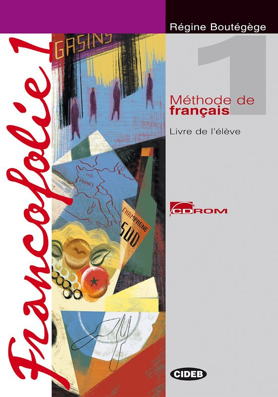 Francofolie - Livre de l&#039;eleve + CD-Rom