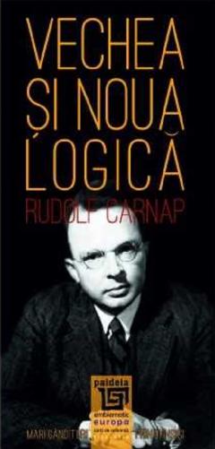 Vechea si noua logica