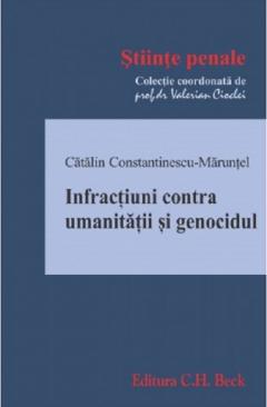 Infractiuni contra umanitatii si genocidul