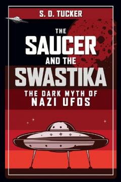 Saucer and the Swastika