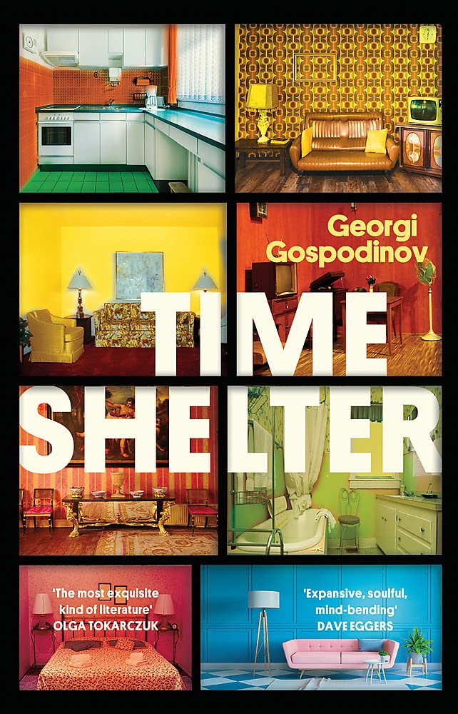 Time Shelter - Georgi Gospodinov