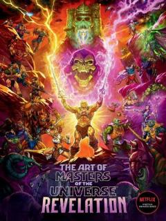 Coperta cărții Art Of Masters Of The Universe Revelation