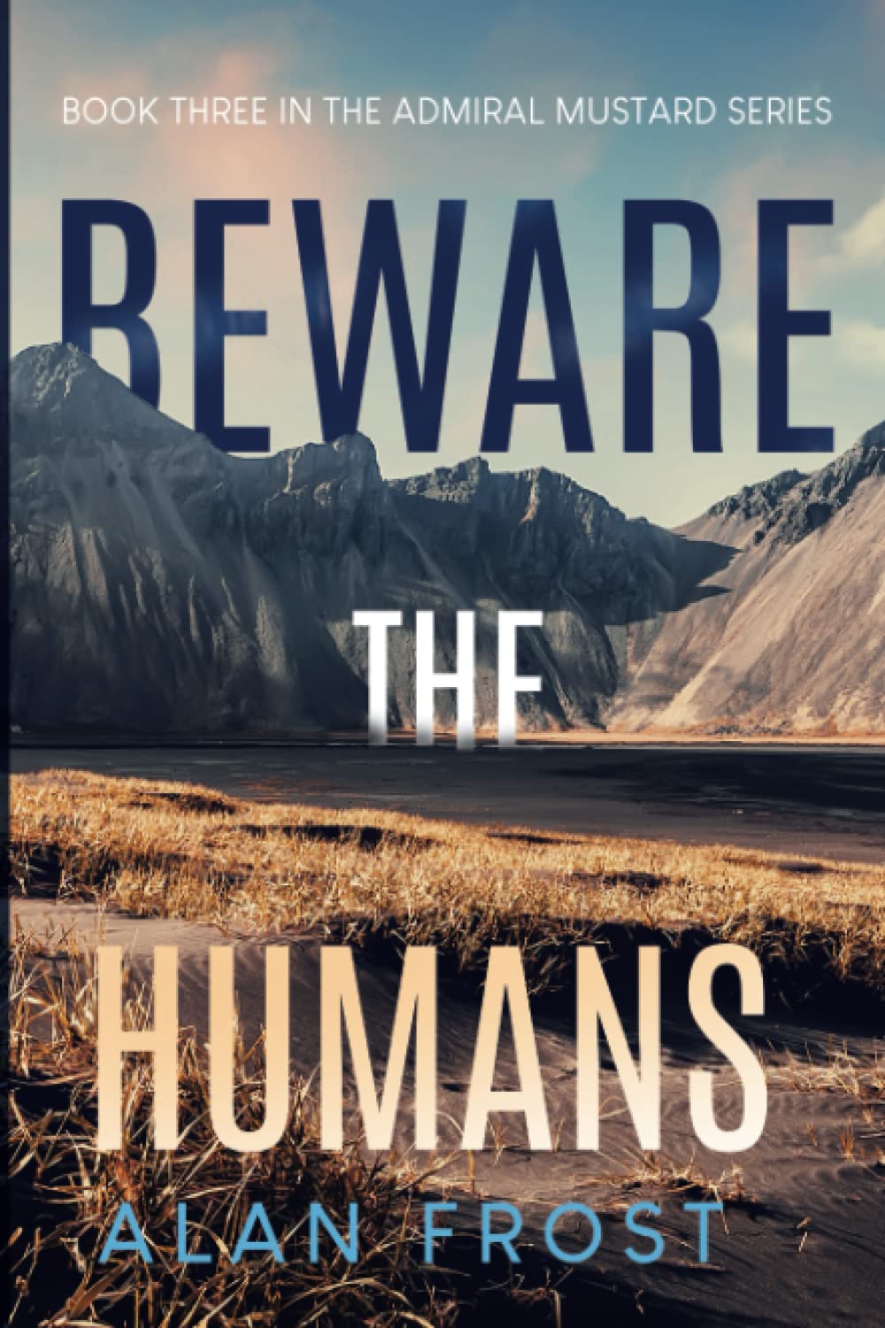  Beware The Humans
