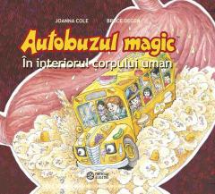 Autobuzul magic. In interiorul corpului uman