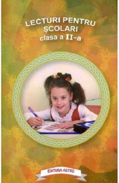 Lecturi pentru scolari - Clasa a II a