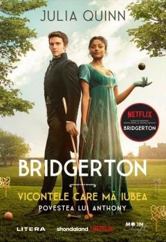 Bridgerton. Vicontele care ma iubea