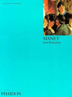 Coperta cărții Manet (Phaidon Colour Library)