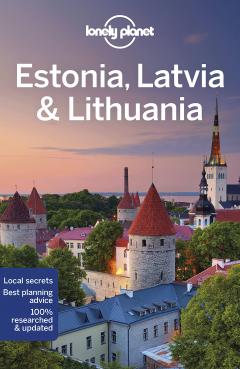 Lonely Planet: Estonia, Latvia & Lithuania