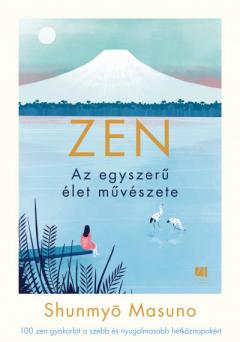 ZEN - Az egyszere elet muveszete